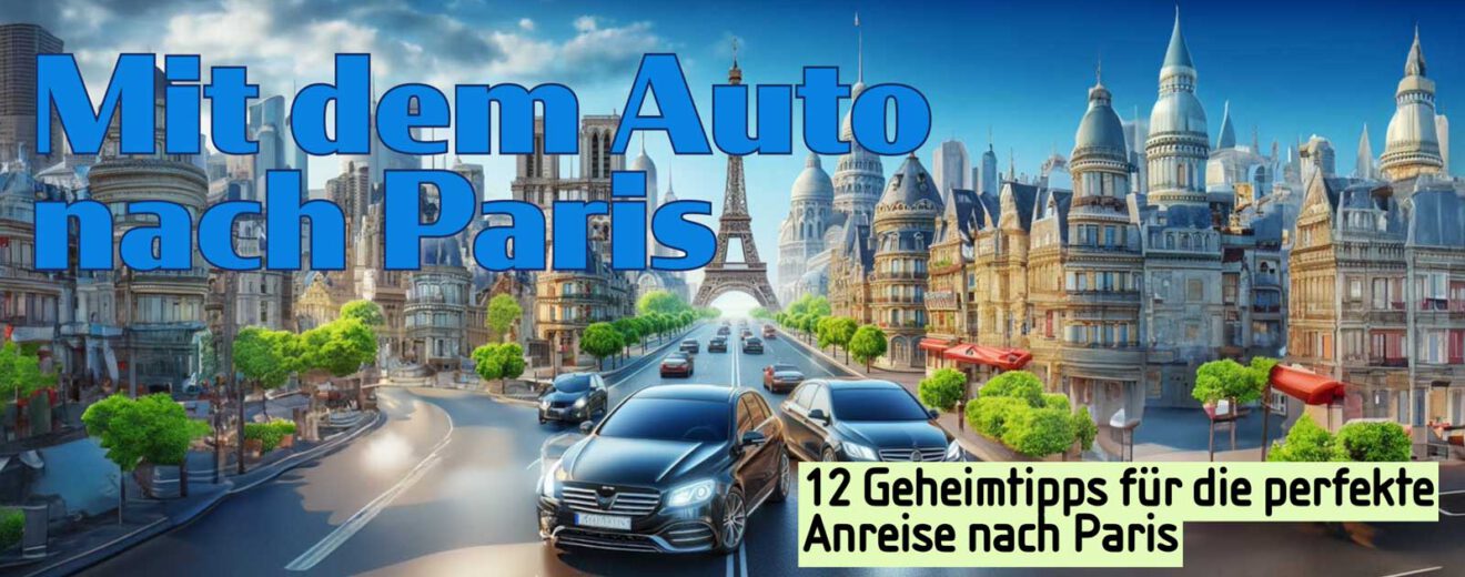 Mit dem Auto nach Paris